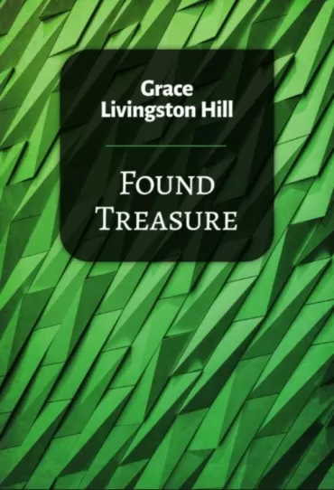 found treasure grace livingston hill