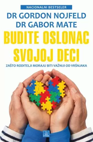 budite oslonac svojoj deci gabor mate gordon nojfeld