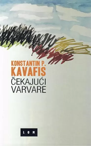 čekajući varvare konstantin p kavafis