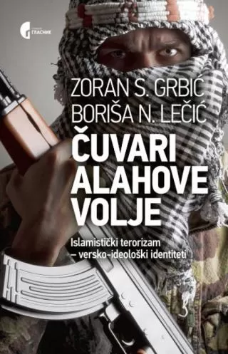 čuvari alahove volje boriša lečić zoran grbić