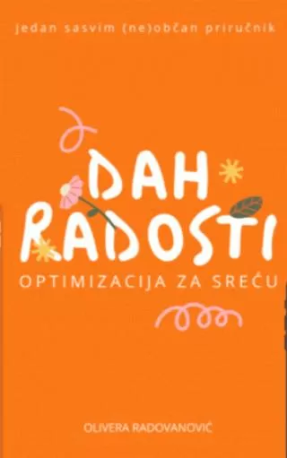 dah radosti optimizacija za sreću olivera radovanović