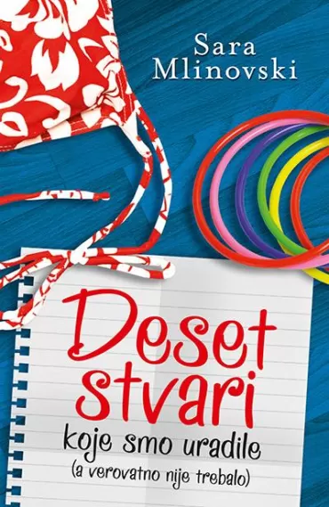 deset stvari koje smo uradile (a verovatno nije trebalo) sara mlinovski