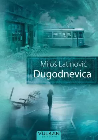 dugodnevica miloš latinović