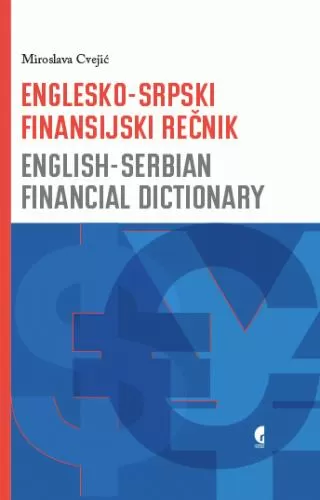 englesko srpski finansijski rečnik english serbian financial dictionary miroslava cvejić