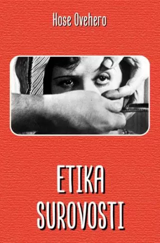 etika surovosti hose ovehero