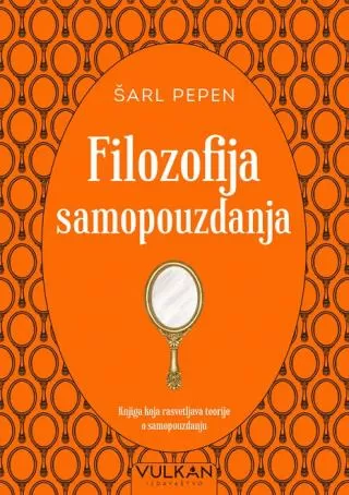 filozofija samopouzdanja šarl pepen