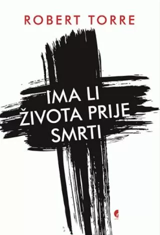 ima li života prije smrti robert torre