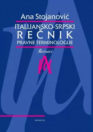 italijansko srpski rečnik pravne terminologije ana stojanović