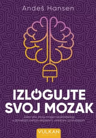 izlogujte svoj mozak andeš hansen