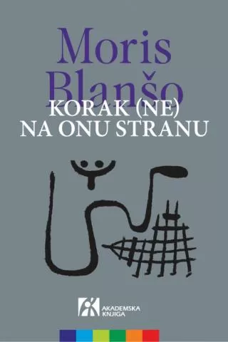 korak (ne) na onu stranu moris blanšo