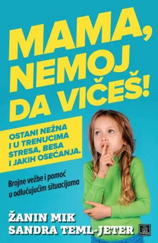 mama, nemoj da vičeš sandra teml jeter žanin mik