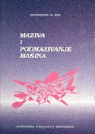 maziva i podmazivanje mašina aleksandar rac