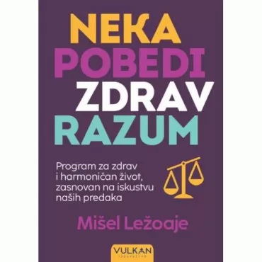 neka pobedi zdrav razum mišel ležoaje