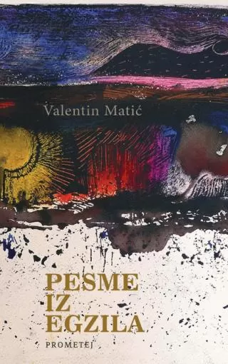 pesme iz egzila valentin matić