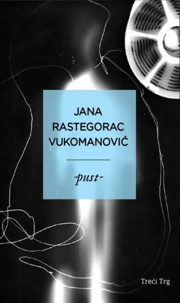  pust jana vukomanović rastegorac