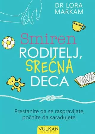 smiren roditelj, srećna deca lora markam