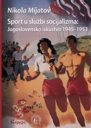 sport u službi socijalizma nikola mijatov