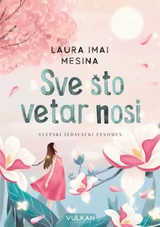 sve što vetar nosi laura imaj mesina