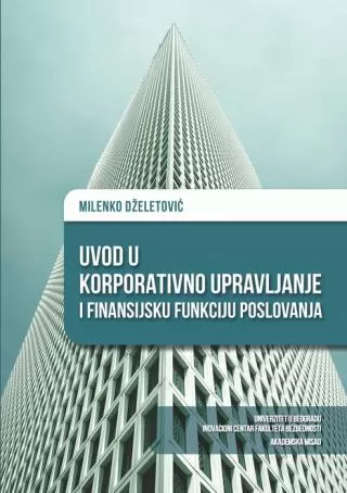 uvod u korporativno upravljanje i finansijsku funkciju poslovanja milenko dželetović