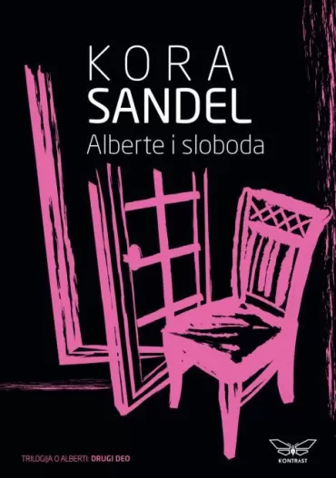 alberte i sloboda (trilogija o alberti drugi deo) kora sandel