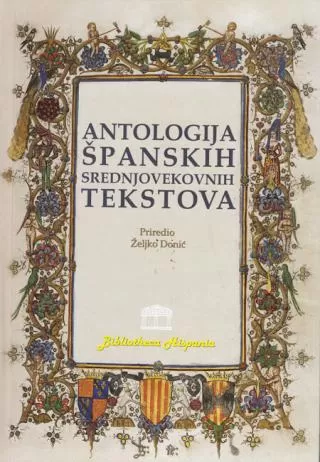 antologija španskih srednjovekovnih tekstova grupa autora