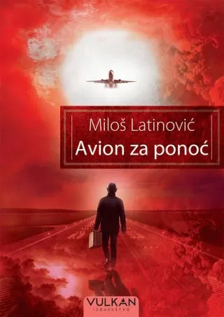 avion za ponoć miloš latinović