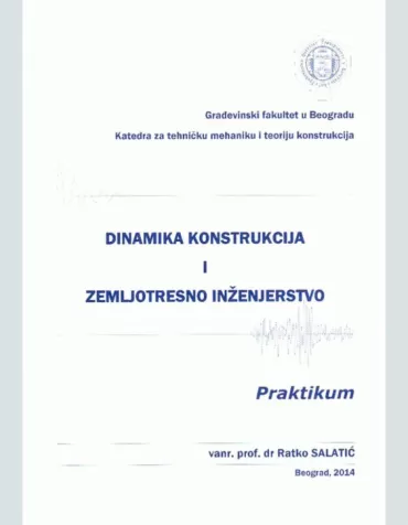 dinamika konstrukcija i zemljotresno inženjerstvo praktikum ratko salatić