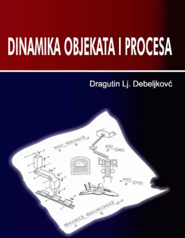 dinamika objekata i procesa dragutin debeljaković