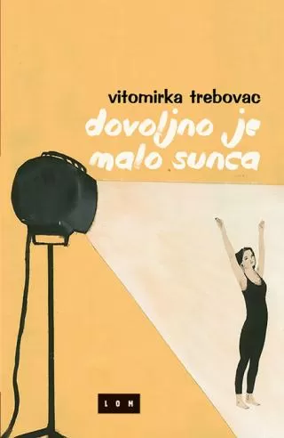 dovoljno je malo sunca vitomirka trebovac