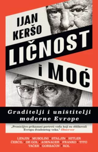 ličnost i moć graditelji i uništitelji moderne evrope ijan keršo