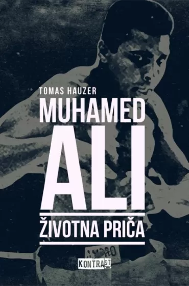 muhamed ali, životna priča tomas hauzer