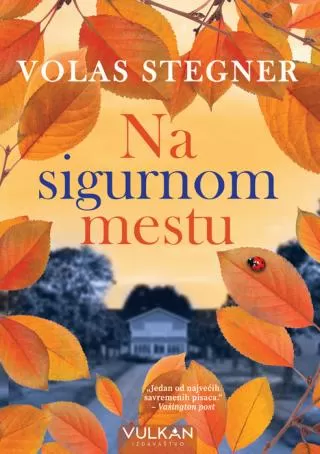 na sigurnom mestu volas stegner