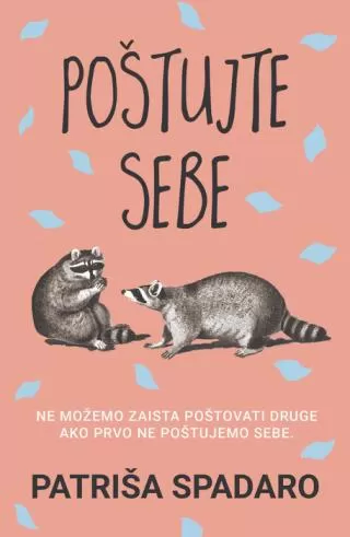 poštujte sebe patriša spadar