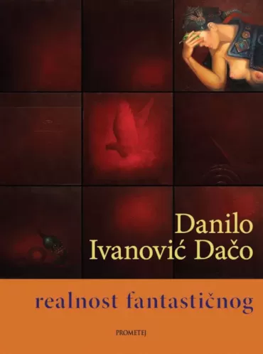 realnost fantastičnog danilo ivanović dačo