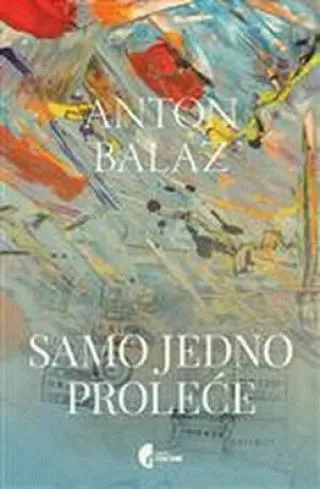 samo jedno proleće anton balaž