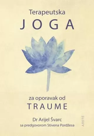 terapeutska joga za oporavak od traume arijel švarc
