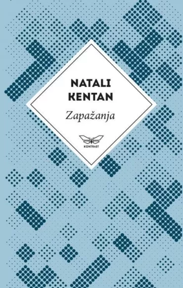 zapažanja natali kentan