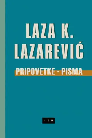 pripovetke pisma laza k lazarević