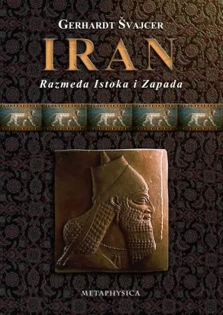 iran, razmeđa istoka i zapada gerhard švajcer