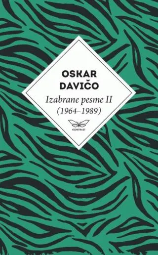 izabrane pesme 2 (1964 1989) oskara daviča oskar davičo