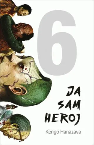 ja sam heroj 6 kengo hanazava