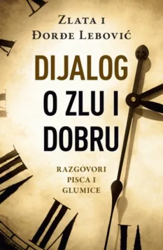 dijalog o zlu i dobru zlata lebović jakovljević đorđe lebović
