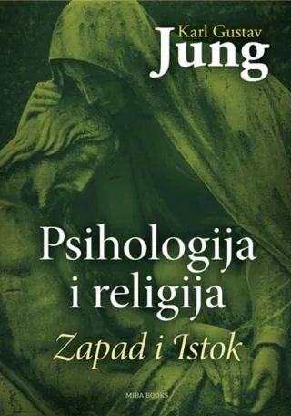 psihologija i religija zapad i istok karl gustav jung