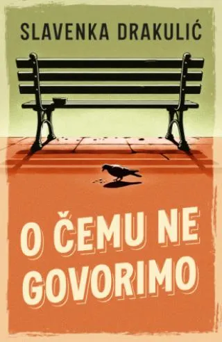 o čemu ne govorimo slavenka drakulić