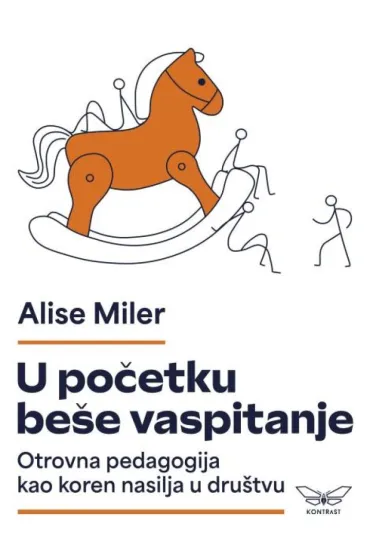 u početku beše vaspitanje alise miler