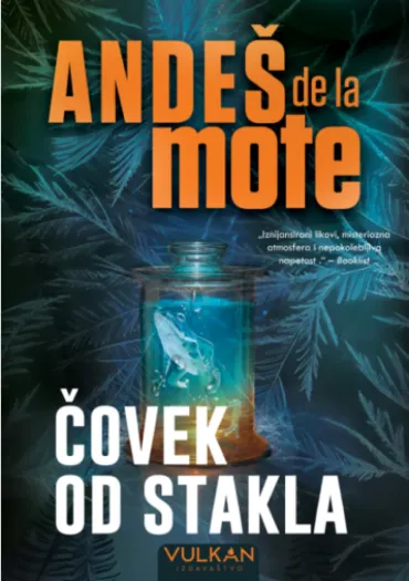 čovek od stakla andeš de la mote