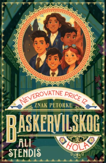 neverovatne priče iz baskervilskog hola 2 znak petorke ali stendiš