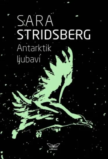 antarktik ljubavi sara stridsberg